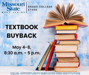 The Drago College Store will be conducting the end of semester textbook buyback Monday, May 4 - Friday, May 8, 2026.